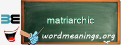WordMeaning blackboard for matriarchic